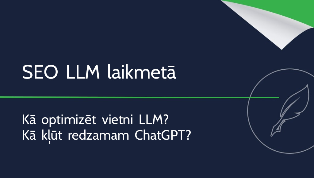 Kā optimizēt vietni LLM? SEO veidošana mākslīgajam intelektam
