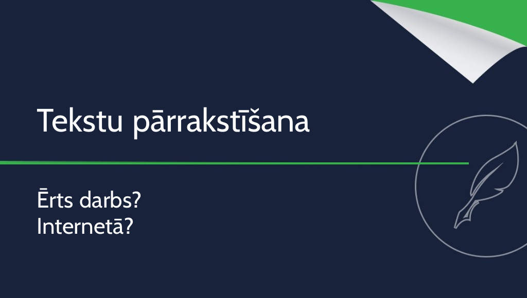 Tekstu pārrakstīšana – ērts darbs internetā?