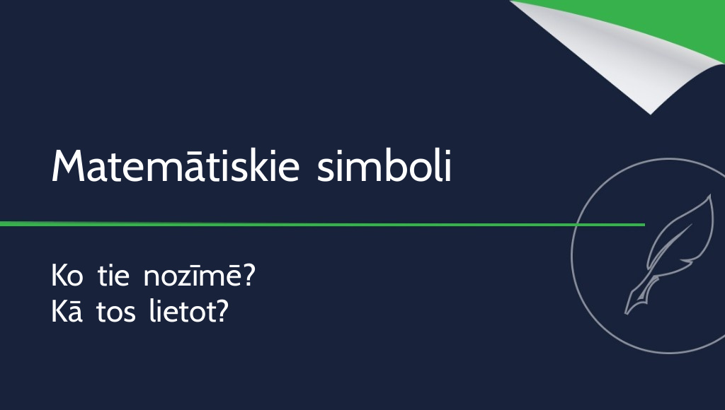 Matemātiskie simboli — ko tie nozīmē un kā tos lietot?