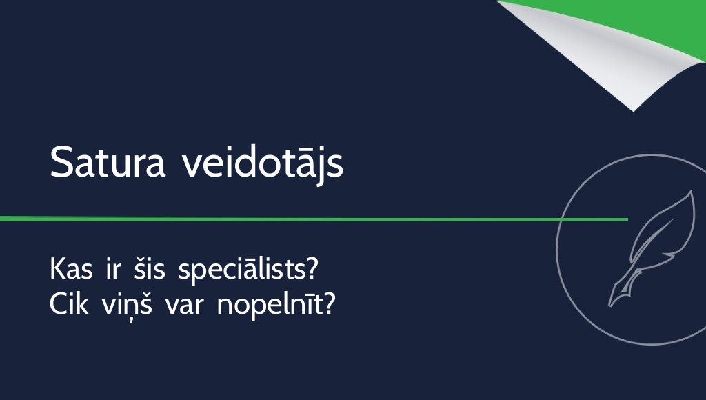 Satura veidotājs — kas viņš ir un cik pelna?